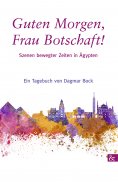 eBook: Guten Morgen, Frau Botschaft!