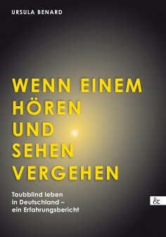 ebook: Wenn einem Hören und Sehen vergehen