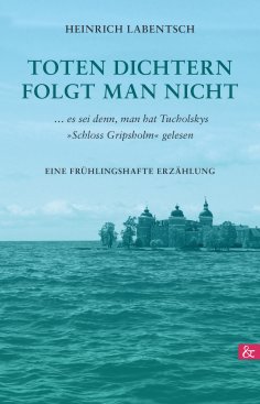 ebook: Toten Dichtern folgt man nicht