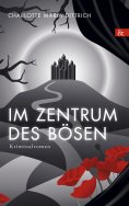 eBook: Im Zentrum des Bösen