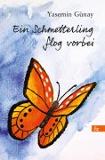 eBook: Ein Schmetterling flog vorbei