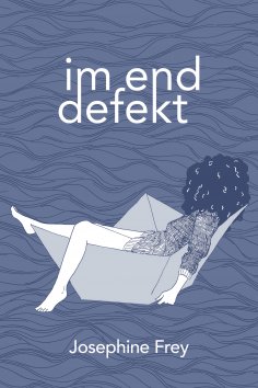 ebook: Im Enddefekt