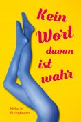 eBook: Kein Wort davon ist wahr