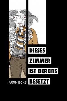 ebook: Dieses Zimmer ist bereits besetzt