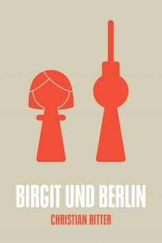 ebook: Birgit und Berlin