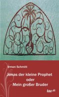 ebook: Jonas der kleine Prophet oder Mein großer Bruder