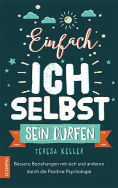 eBook: Einfach ich selbst sein dürfen