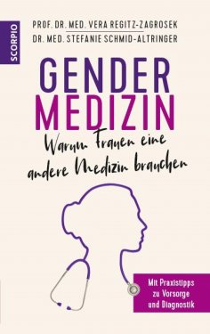 ebook: Gendermedizin:  Warum Frauen eine andere Medizin brauchen