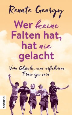 eBook: Wer keine Falten hat, hat nie gelacht
