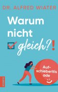 eBook: Warum nicht gleich?!
