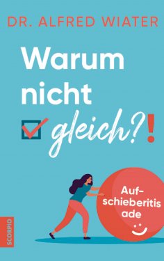 eBook: Warum nicht gleich?!