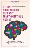 eBook: Ich bin nicht komisch, mein Kopf funktioniert nur anders