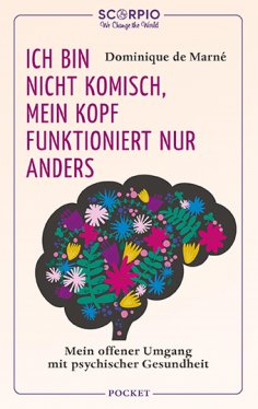 eBook: Ich bin nicht komisch, mein Kopf funktioniert nur anders