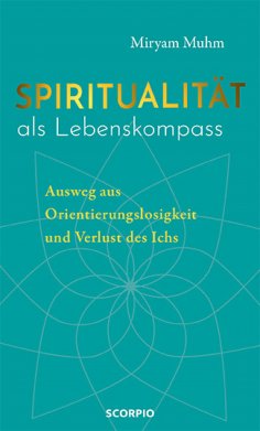ebook: Spiritualität als Lebenskompass