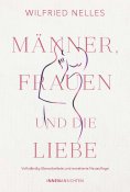 eBook: Männer, Frauen und die Liebe