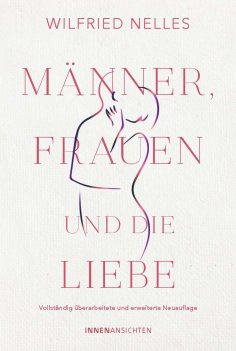 eBook: Männer, Frauen und die Liebe