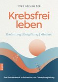 eBook: Krebsfrei leben
