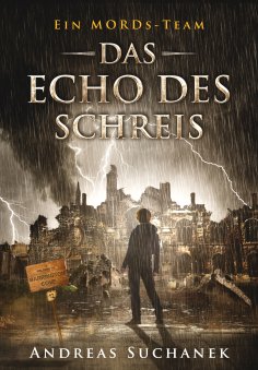 ebook: Ein MORDs-Team - Band 12: Das Echo des Schreis (All-Age Krimi)