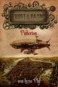 eBook: Frost & Payne - Band 7: Pinkerton (Steampunk)