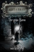 eBook: Frost & Payne - Band 10: Der graue Baron