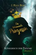 ebook: Königreich der Träume - Sequenz 3: Die träumende Prinzessin