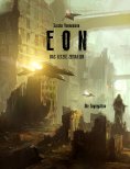 eBook: Eon - Das letzte Zeitalter - Band 6: Die Segregation