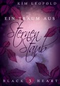 ebook: Black Heart - Band 3: Ein Traum aus Sternenstaub