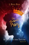 ebook: Königreich der Träume - Sequenz 8: Der allwissende Prinz