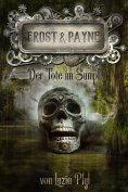 ebook: Frost & Payne - Band 14: Der Tote im Sumpf