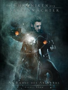 eBook: Die Chroniken der Seelenwächter - Band 34: Am Rande des Abgrunds