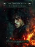 eBook: Das Erbe der Macht - Band 40: Das Ende des Weges