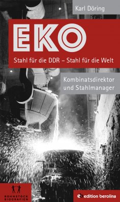 ebook: EKO Stahl für die DDR - Stahl für die Welt