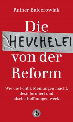 eBook: Die Heuchelei von der Reform