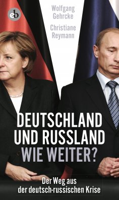 eBook: Deutschland und Russland - wie weiter?