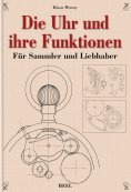 ebook: Die Uhr und ihre Funktionen