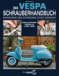 eBook: Das Vespa Schrauberhandbuch