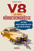 eBook: V8 ist keine Körbchengröße