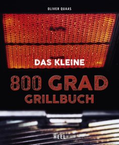 eBook: Das kleine 800 Grad Grillbuch