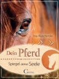 eBook: Dein Pferd - Spiegel deiner Seele