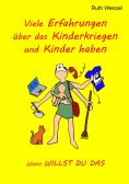 eBook: Viele Erfahrungen über das Kinderkriegen und Kinder haben