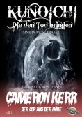 eBook: Kunoichi - Die den Tod bringen / Cameron Kerr - Der Cop aus der Hölle, Nr. 1