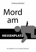 eBook: Mord am Hessenplatz