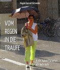 eBook: Vom Regen in die Traufe