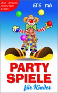 ebook: Party Spiele für Kinder