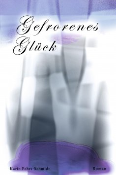 eBook: Gefrorenes Glück