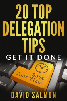 eBook: 20 Top Delegation Tips