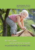 eBook: So viel Liebe wie mein Kind braucht