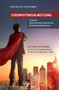 eBook: Eigenpotenzialnutzung: Proaktive Unternehmensstrukturierung & Abteilungsoptimierung