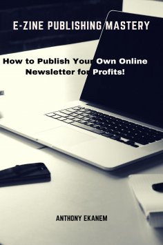 eBook: E-Zine Publishing Mastery