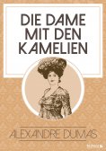 eBook: Die Dame mit den Kamelien